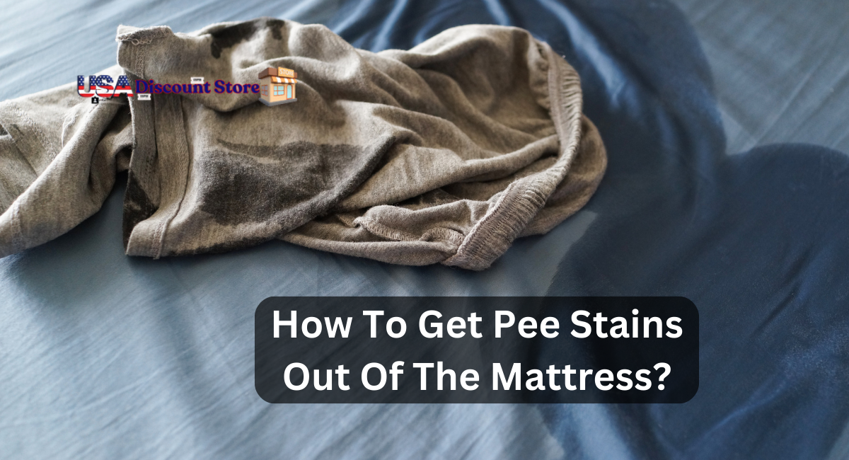 How To Get Pee Stains Out Of The Mattress?